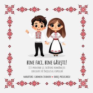 Se lansează audiobook-ul Bine faci, bine găsești!